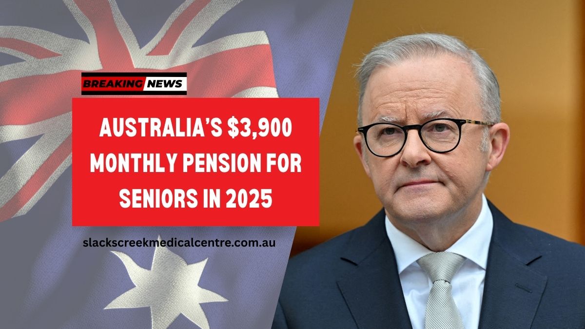 Australia’s $3,900 Monthly Pension for Seniors in 2025 – Who Qualifies, When Payments Arrive, and Full Breakdown