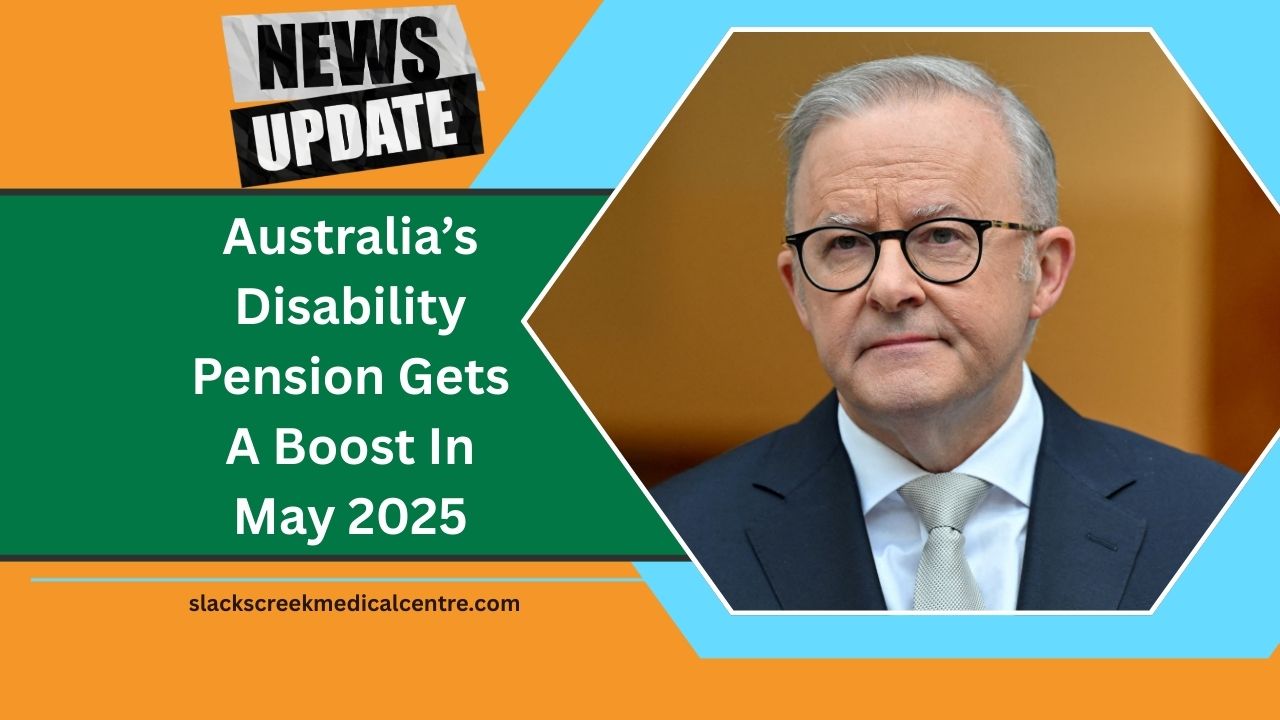 Australia’s Disability Pension Gets A Boost In May 2025 – Check Updated Rates, Payment Schedule & Who Qualifies